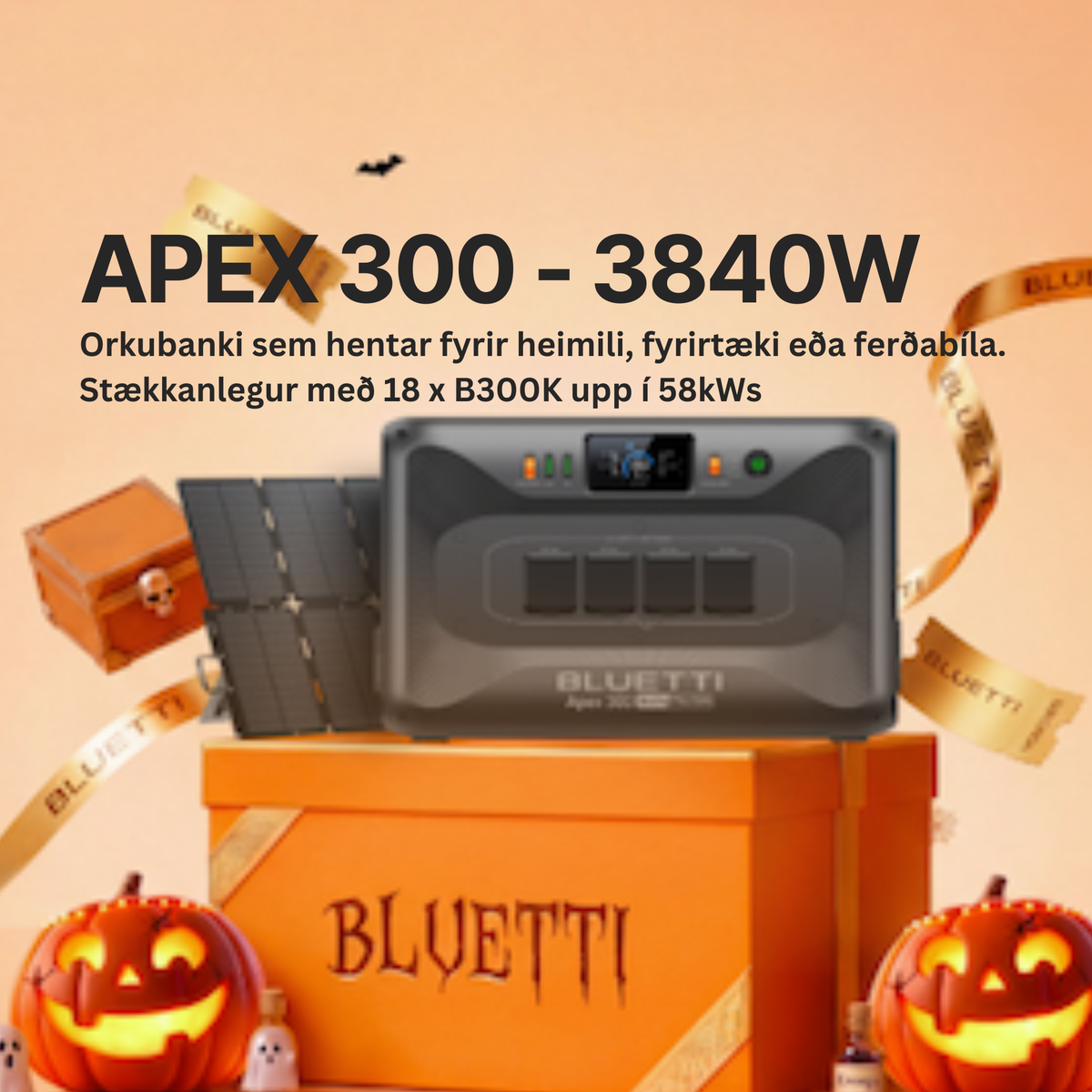 BLUETTI APEX300 - 3800W - Varaafl og orka fyrir heimili, fyrirtæki og húsbíla