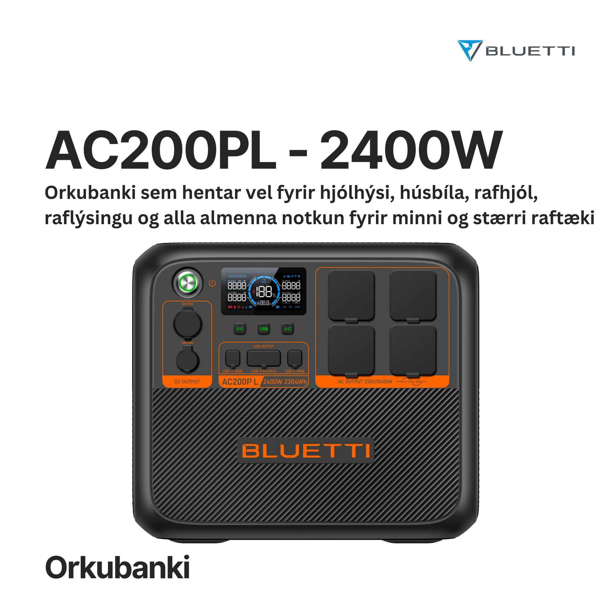 BLUETTI AC200PL ORKUBANKI - 2400W - 2304Wh