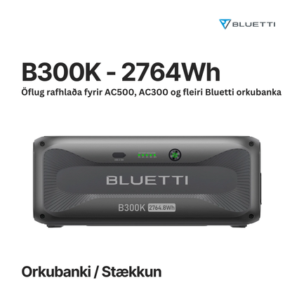 BLUETTI B300K RAFHLAÐA - STÆKKUN